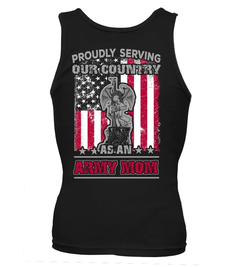 Army Mom Proudly Serving T-shirts