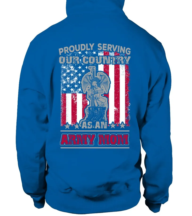 Army Mom Proudly Serving T-shirts