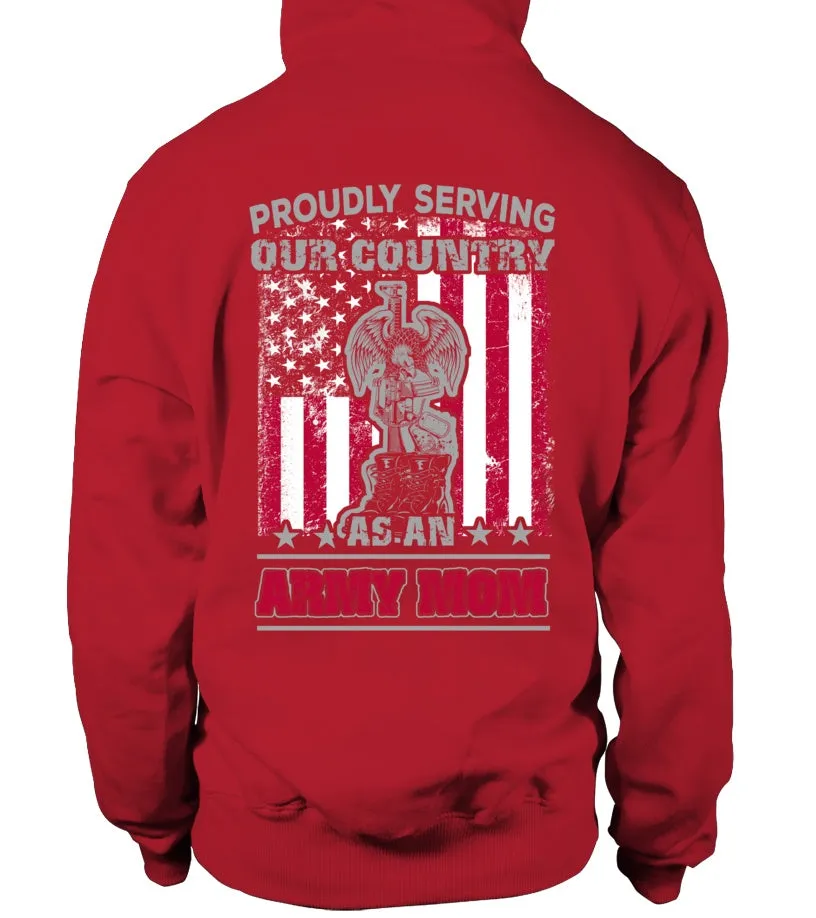 Army Mom Proudly Serving T-shirts