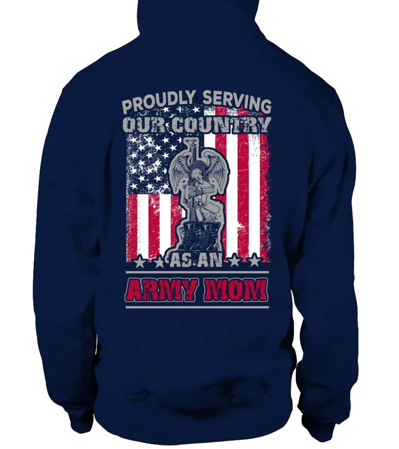 Army Mom Proudly Serving T-shirts
