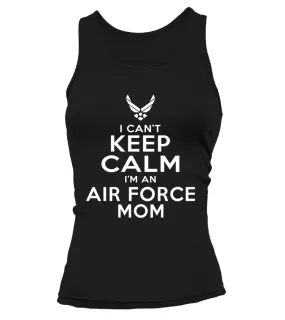 Can't Keep Calm I'm An Air Force Mom T-shirts