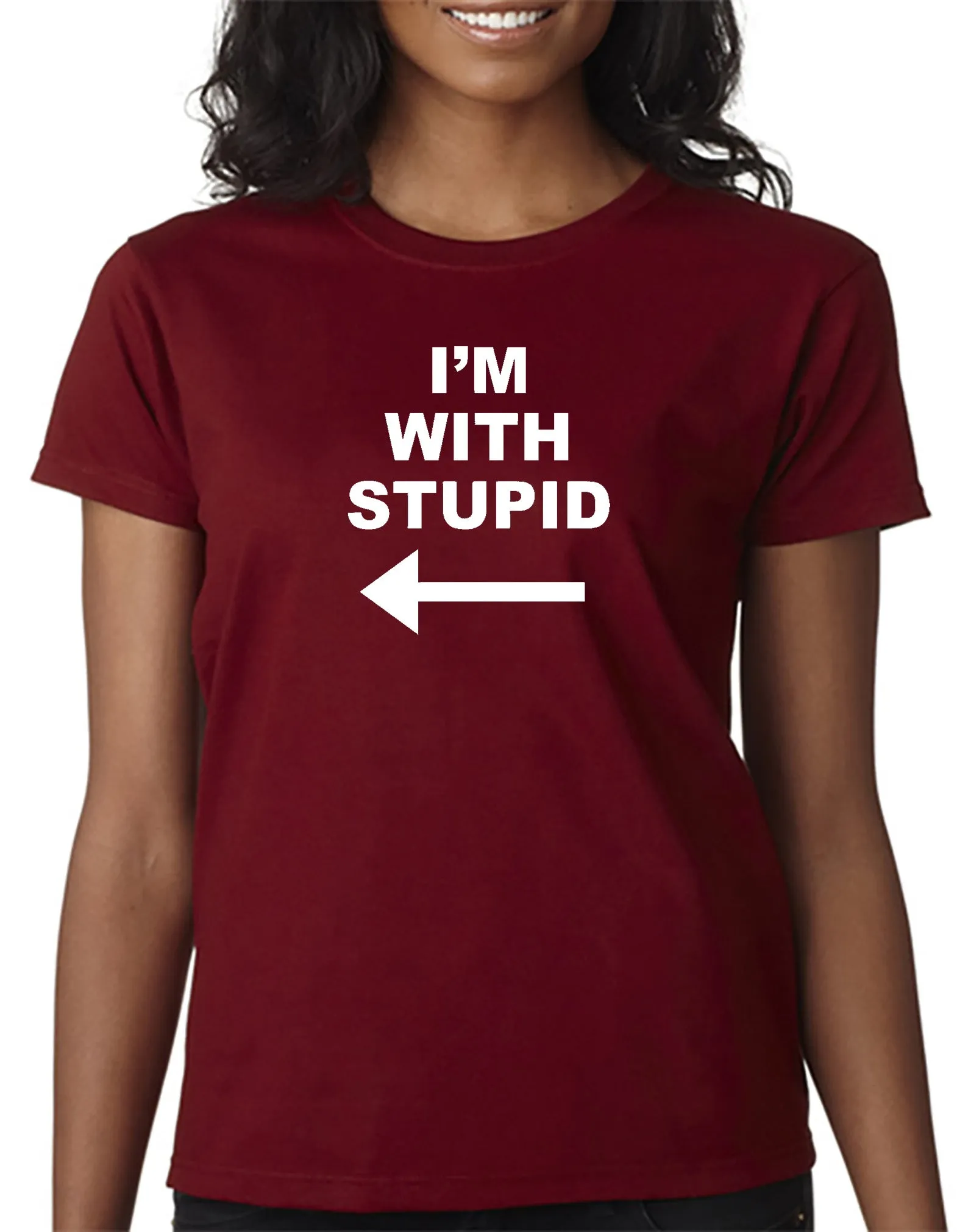 I'm With Stupid (next to me) T-shirt