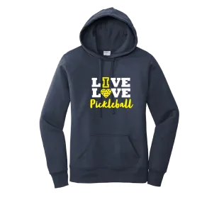 Live Love Pickleball | Women’s Fitted Hoodie Pickleball Sweatshirt | 50% Cotton 50% Poly Fleece